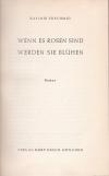 EDSCHMID, Wenn es Rosen sind werden sie blühen.