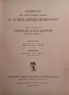 Sammlung des verstorbenen Herrn A. von Kolasinski-Warschau. Zweite Abteilung: